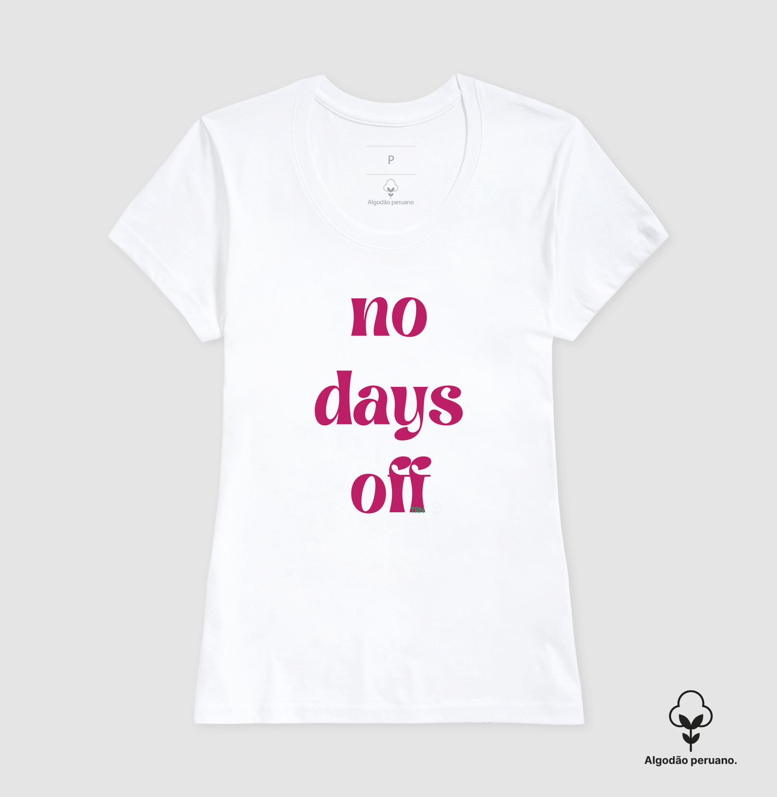 No Days Off - TRN | Camiseta de Algodão Peruano - Imagem 5