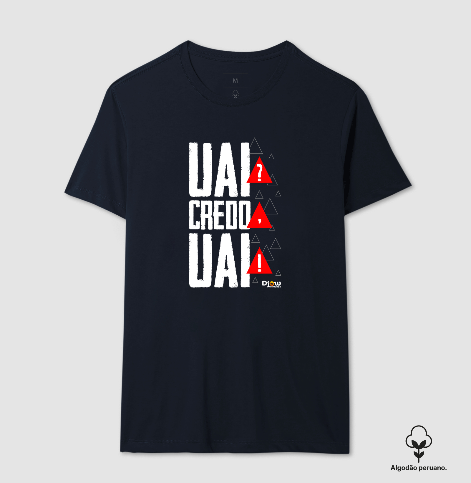 DJOW® | UAI? CREDO, UAI! - Imagem 4