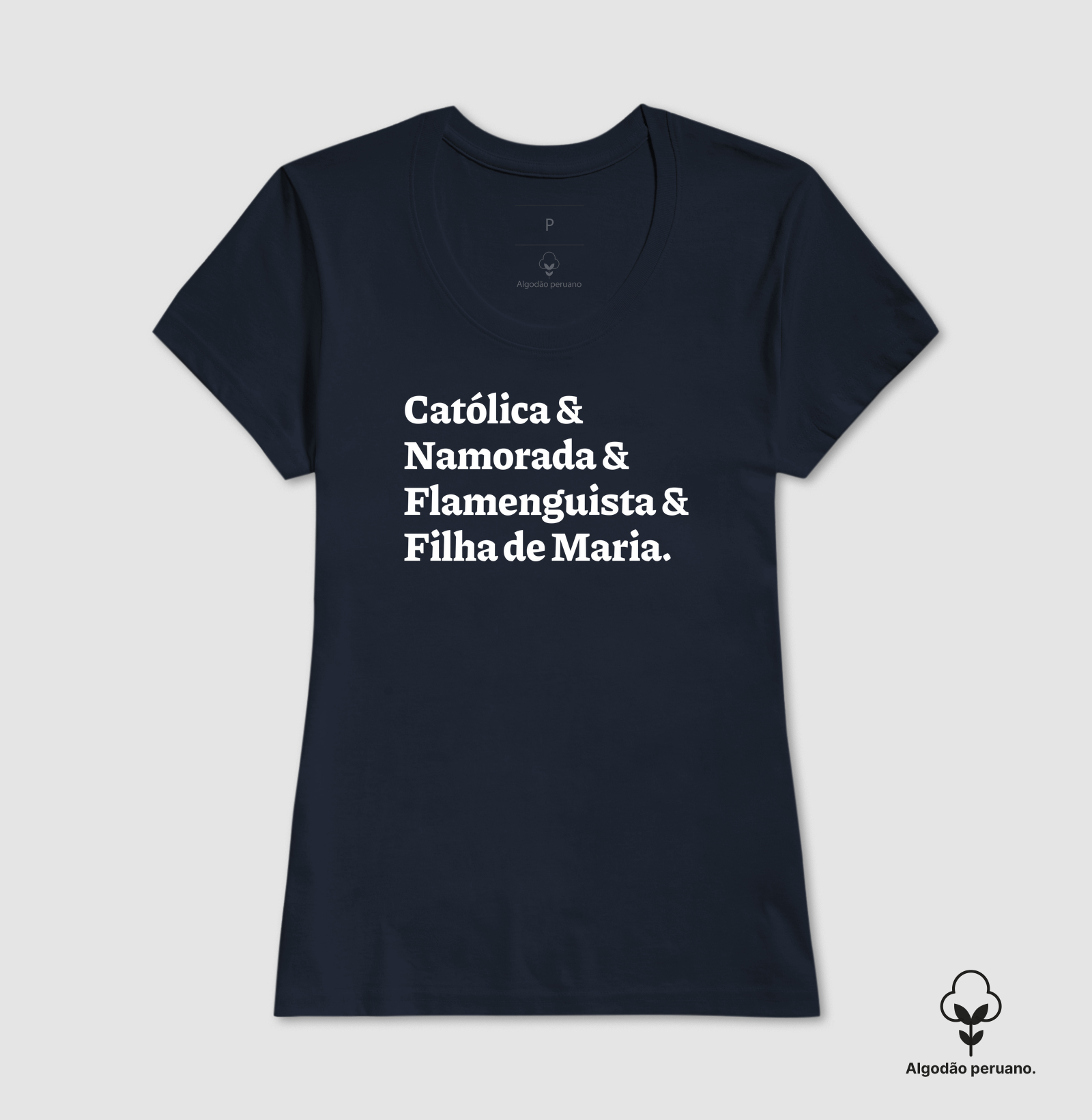 Católica & Namorada & Flamenguista & Filha de Maria - Algodão Peruano - Imagem 4