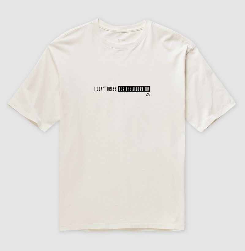 I Don't Dress For The Algorithm - Imagem 4