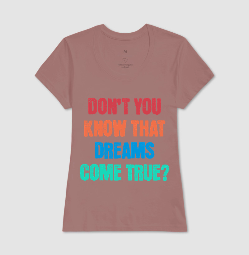 Dreams Come True - colorido - Imagem 19
