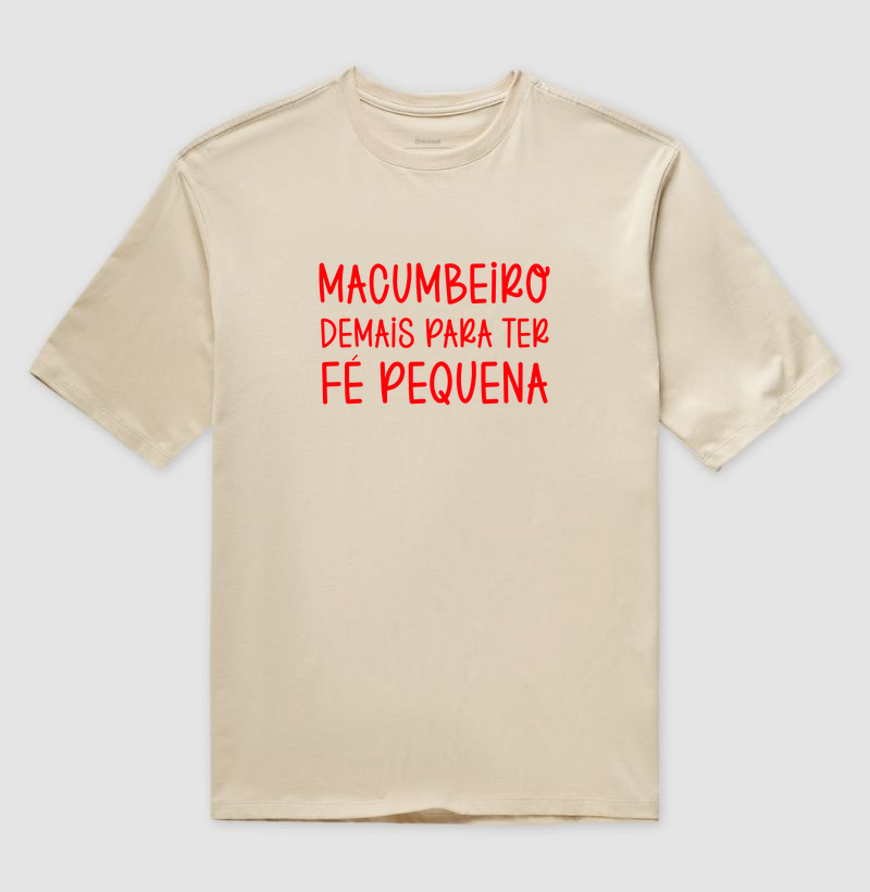 Oversized - Macumbeiro demais para ter fé pequena - Imagem 4