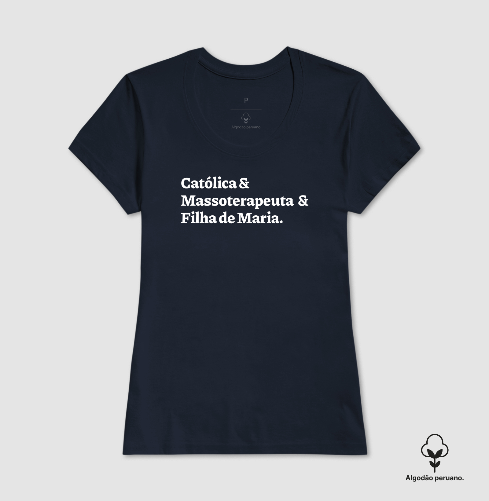 Católica & Massoterapeuta & Filha de Maria - Algodão Peruano - Imagem 6