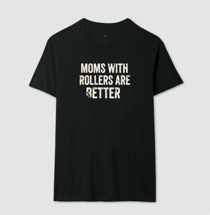 Moms with rollers are better - Imagem 3