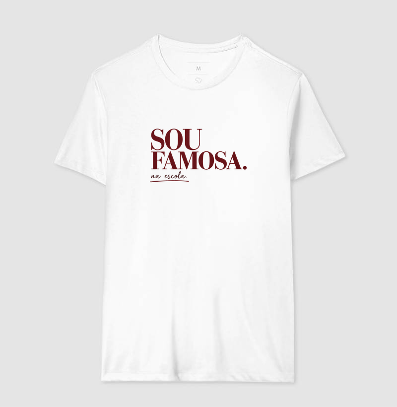 Camiseta Feminina Algodão Sou Famosa Na Escola - Imagem 4