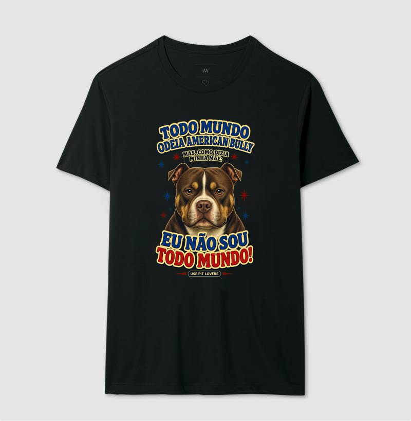 TODO MUNDO ODEIA AMERICAM BULLY MAS COMO DIZIA MINHA MÃE: EU NÃO SOU TODO MUNDO! - Imagem 2