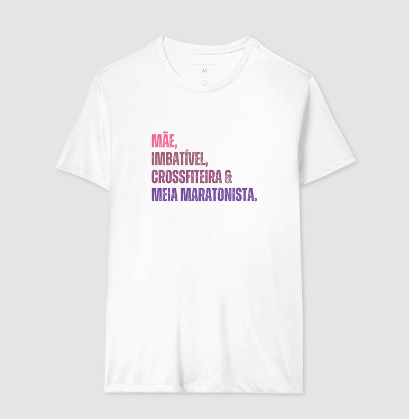 Camiseta Meia Maratonista - Mãe, Imbatível, Crossfiteira & Meia Maratonista - Imagem 4