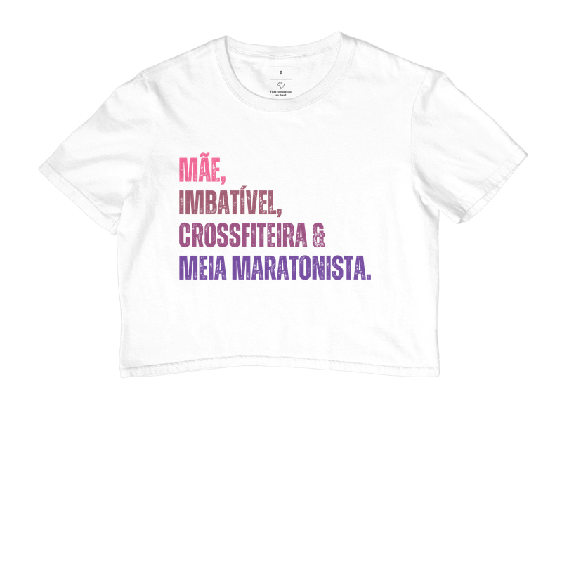 Camiseta Meia Maratonista - Mãe, Imbatível, Crossfiteira & Meia Maratonista - Imagem 3