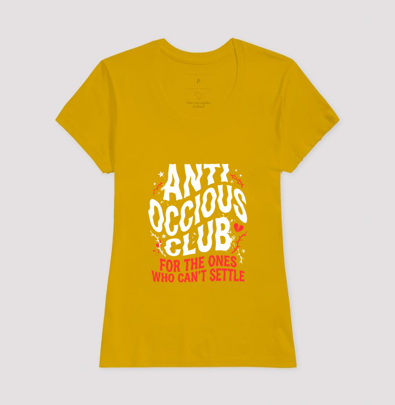 Camiseta - FOR THE ONES WHO CAN'T SETTLE - Imagem 13
