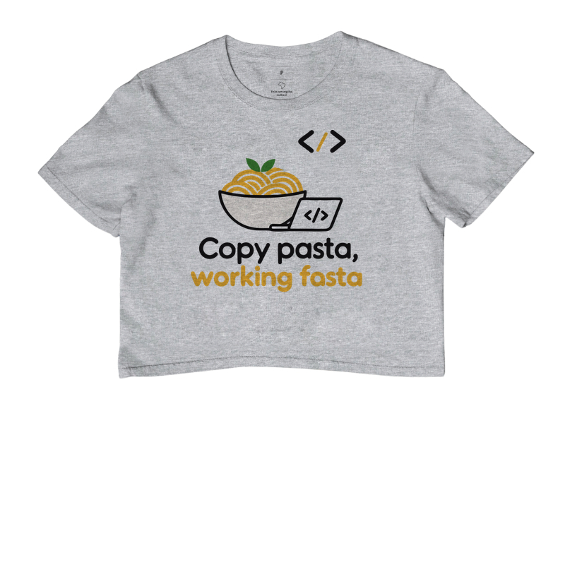 Copy Pasta, Working Fasta | Humor de Programação - Imagem 6