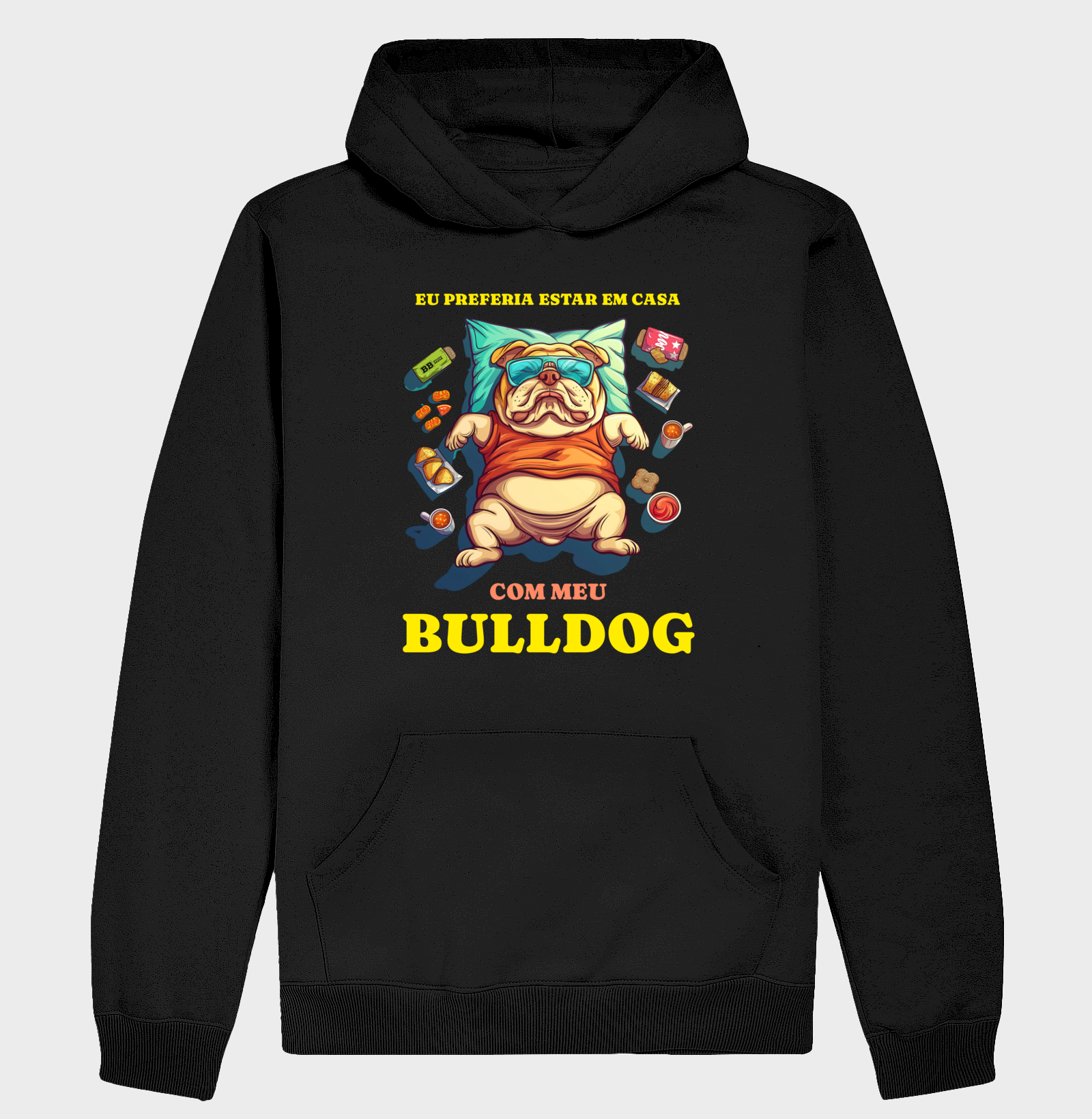 Moletom Bulldog Ingles "Eu preferia estar em casa"