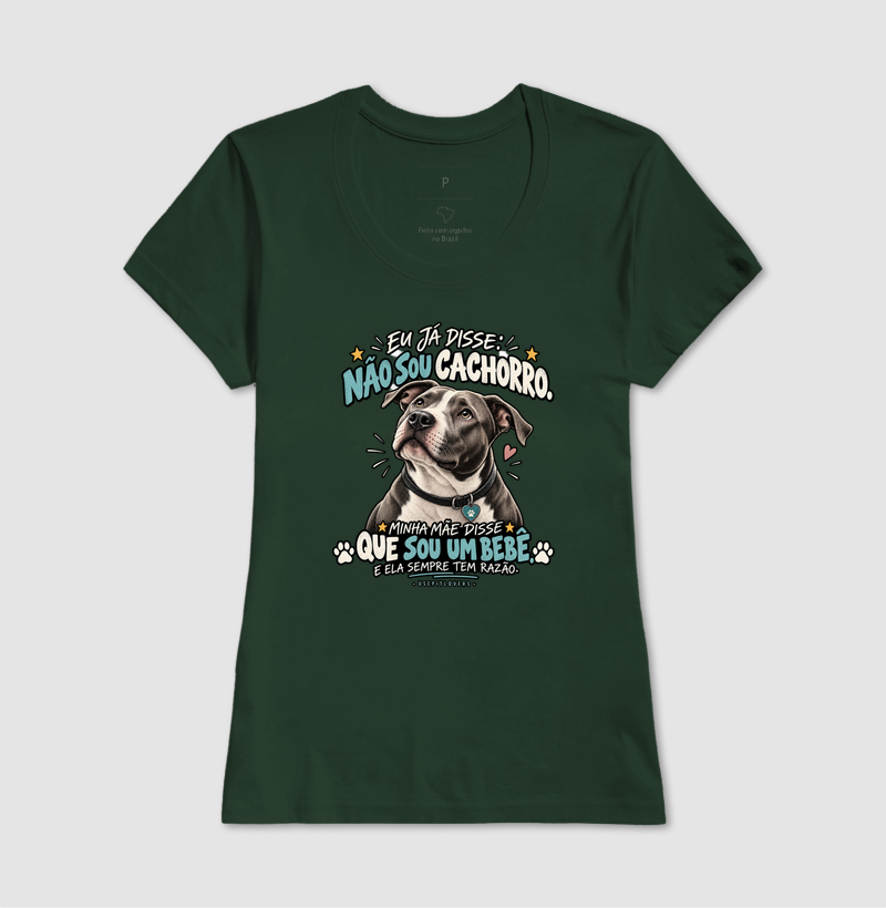 EU JÁ DISSE: NÃO SOU CACHORRO. MINHA MÃE DISSE QUE SOU BEBÊ, E ELA SEMPRE TEM RAZÃO. - Imagem 13