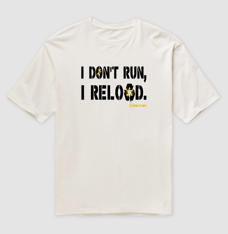 I Don't Run, I Reload CAC Tiro Esportivo - Imagem 4