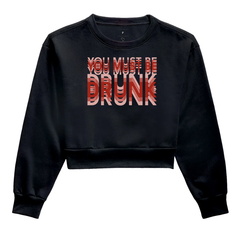 You Must Be Drunk - Imagem 2
