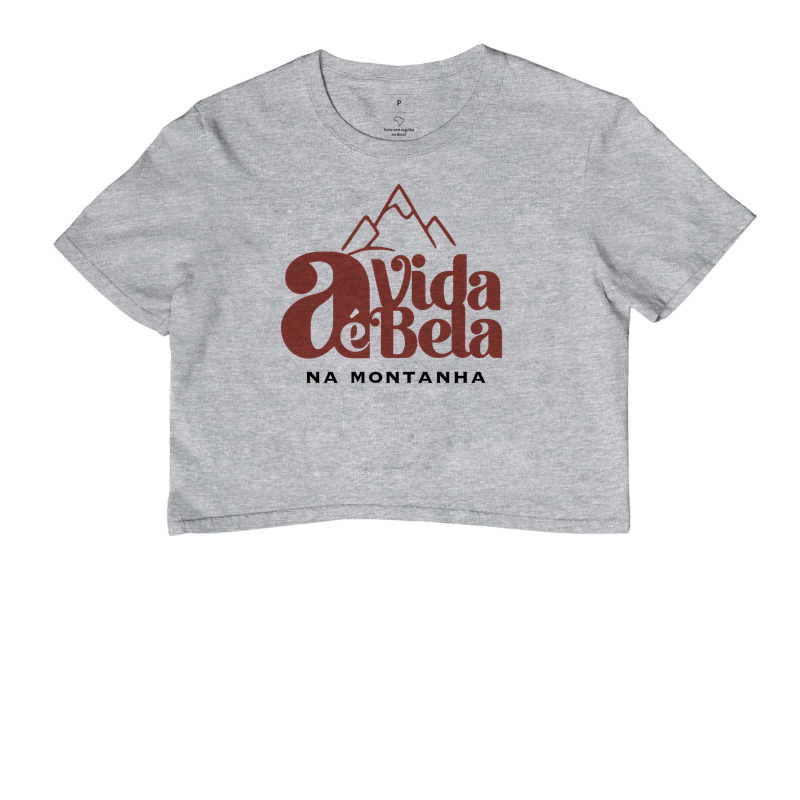 Camiseta Cropped Alma Outdoor | A Vida É Bela na Montanha - Imagem 6