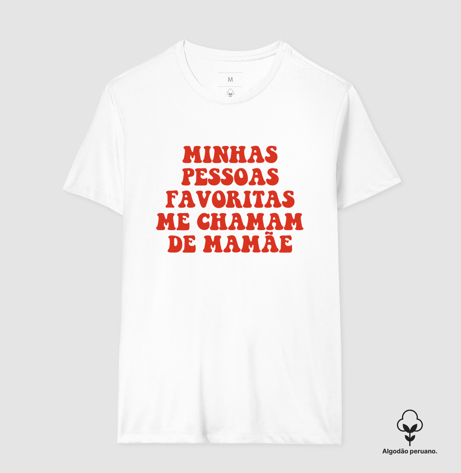 Minhas Pessoas Favoritas Me Chamam de Mamãe - Imagem 5