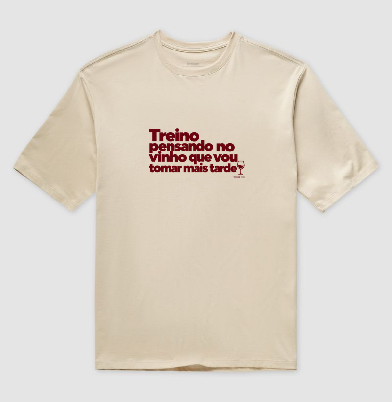 Camiseta Oversized Treino Pensando no Vinho – Frase Divertida de Vinho e Academia - Imagem 3