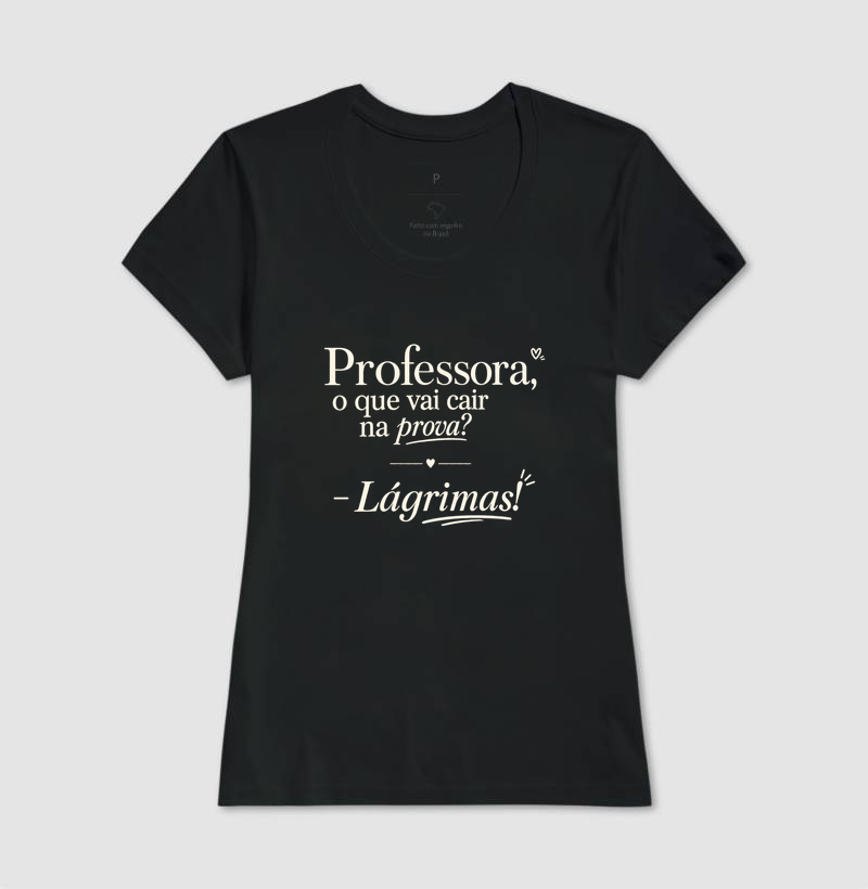 Camiseta Feminina Algodão Professora O Que Vai Cair Na Prova - Imagem 3