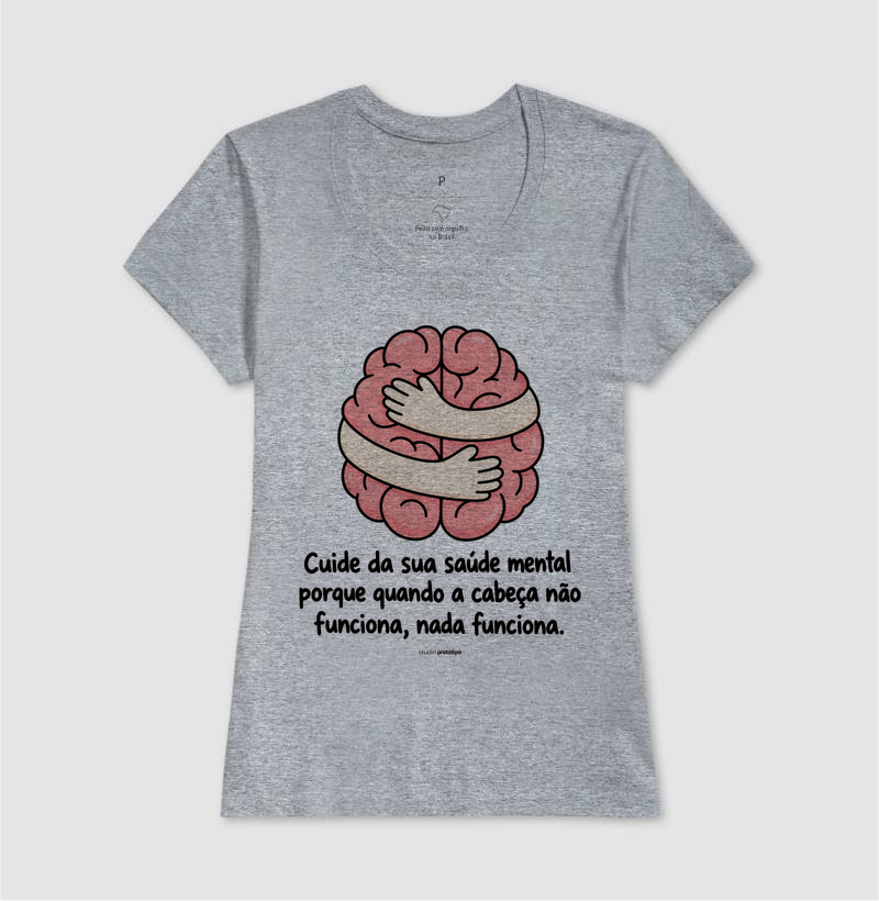 Camiseta Cuide da Sua Saúde Mental - Imagem 9