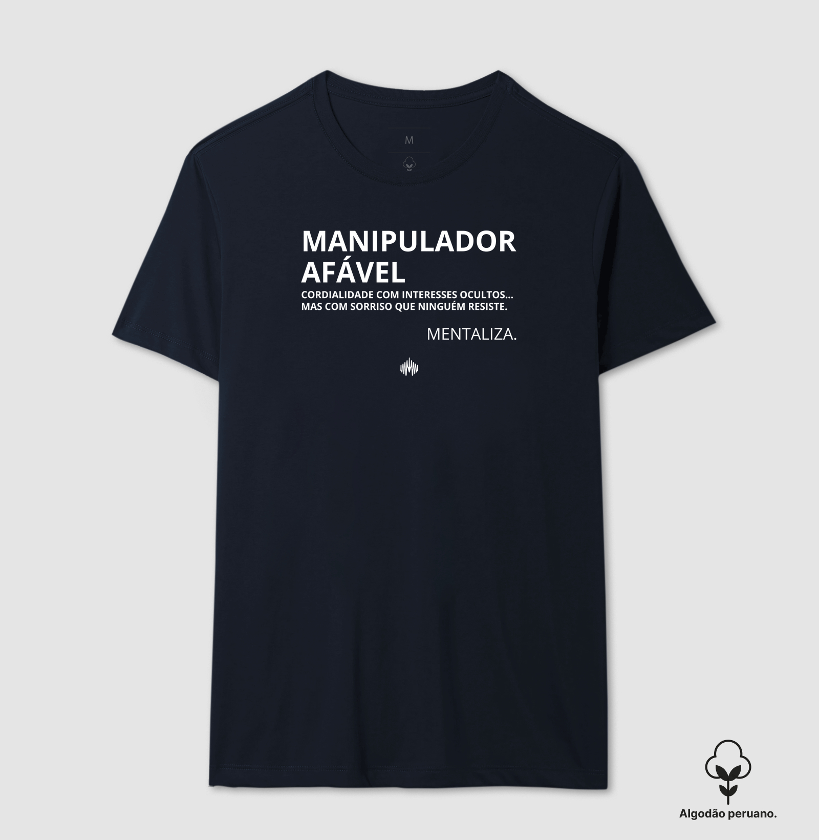 Manipulador(a) Afável - Camiseta Algodão Peruano