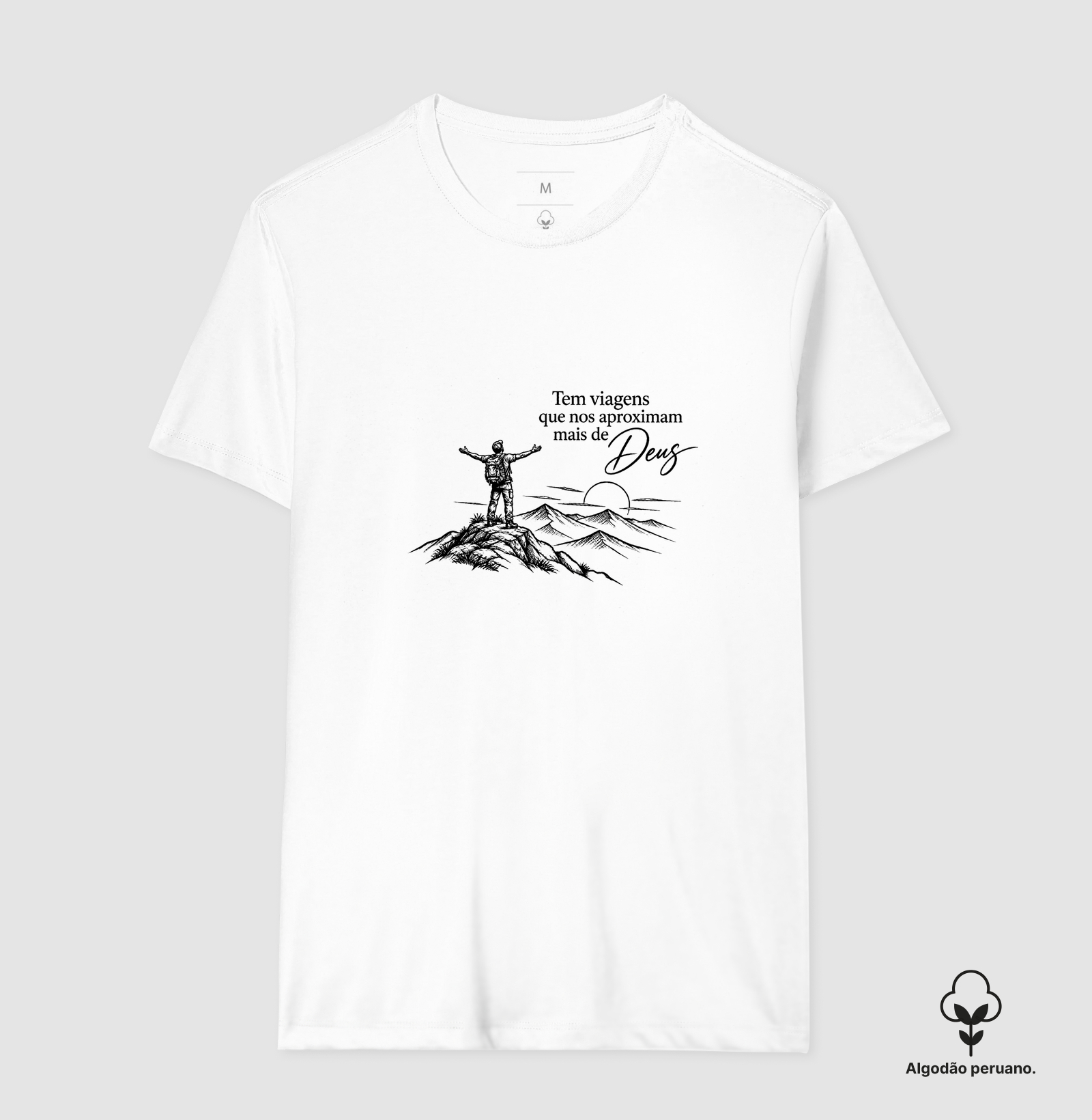 Camiseta Algodão Peruano | Tem Viagens que nos Aproximam de Deus - Imagem 5