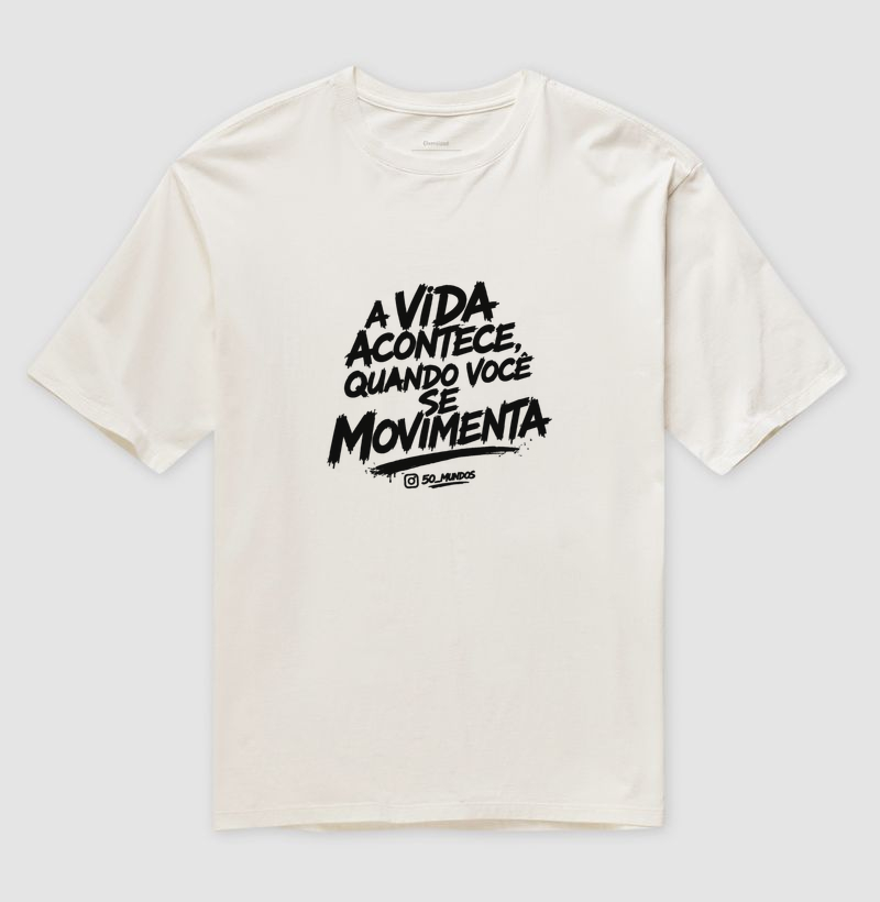 A VIDA ACONTECE, QUANDO VOCÊ SE MOVIMENTA - Imagem 4