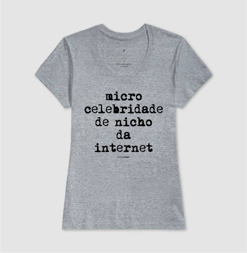 Microcelebridade de Nicho (estampa G) - Imagem 9