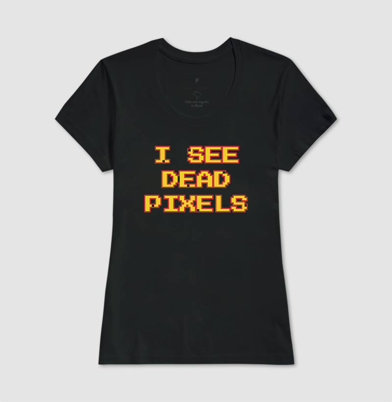 Camiseta I See Dead Pixels - Imagem 3