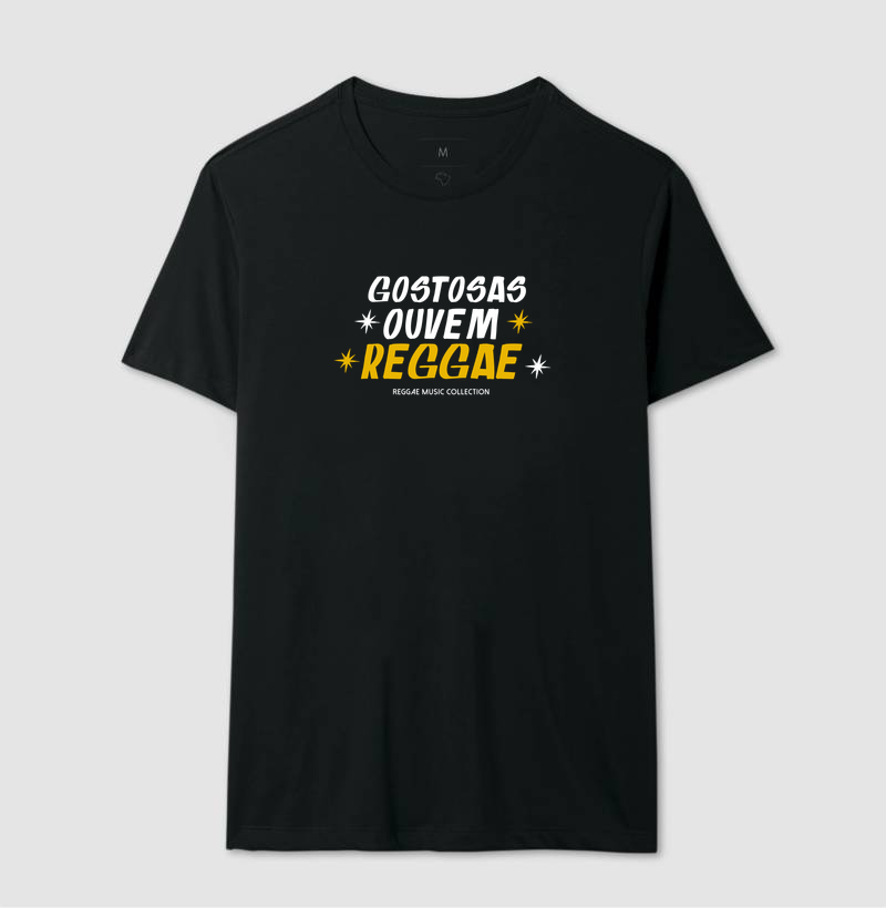 Camiseta Gostosas Ouvem Reggae! Coleção Reggae.  Masculino e feminino. Algodão Premium. - Imagem 3