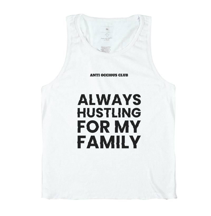 Regata - ALWAYS HUSTLING FOR MY FAMILY - Imagem 2