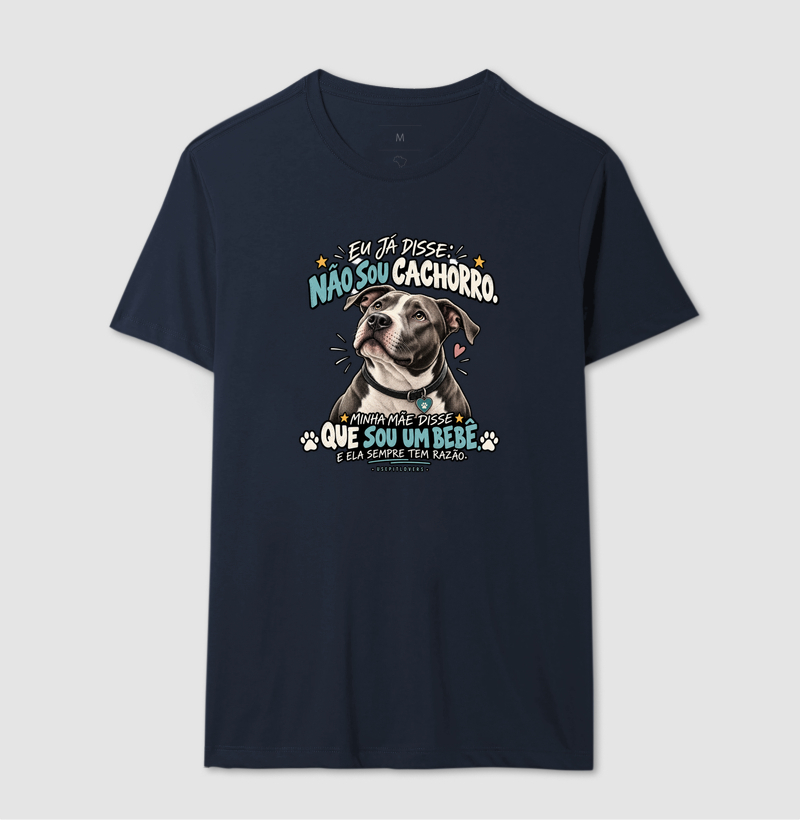 EU JÁ DISSE: NÃO SOU CACHORRO. MINHA MÃE DISSE QUE SOU BEBÊ, E ELA SEMPRE TEM RAZÃO. - Imagem 6