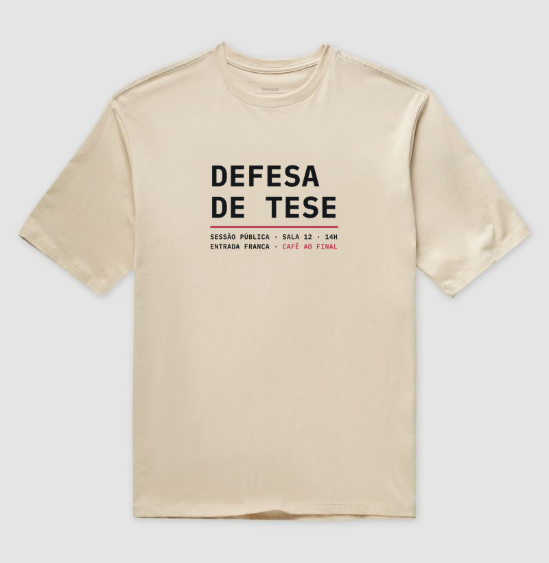 Camiseta Oversized Defesa de Tese - Imagem 6