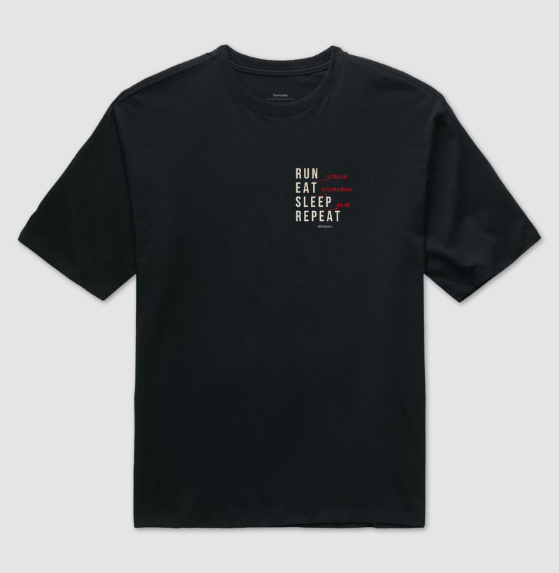 Oversized Run (Strava). Eat. Sleep. Repeat. - Imagem 2