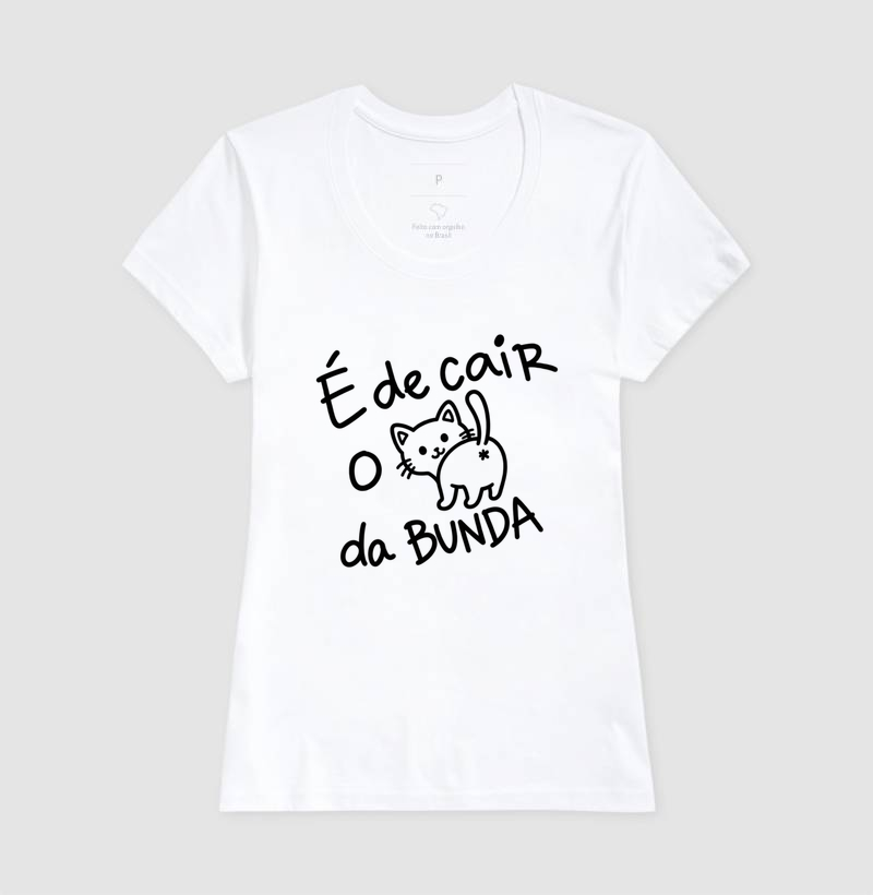 Camiseta É de Cair o C* da Bunda (estampa G) - Imagem 5