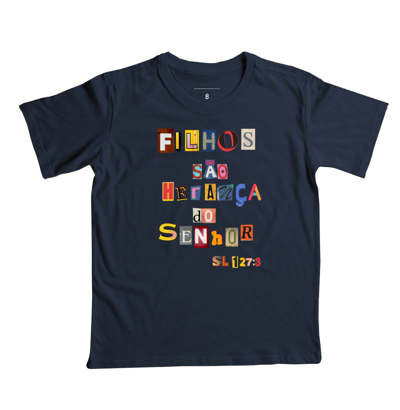 Camiseta Infantil Cristã Filhos São Herança - Imagem 4