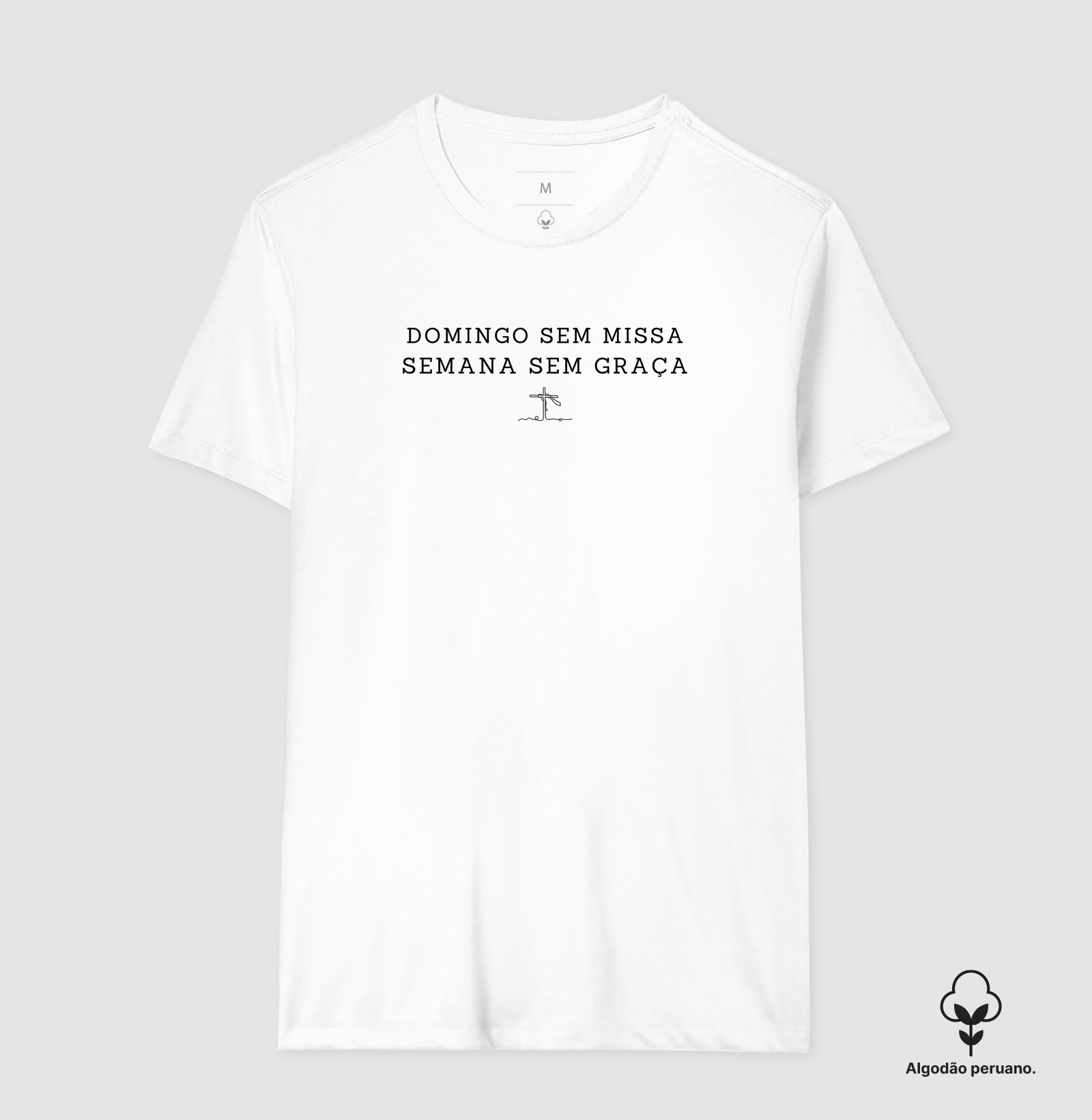 Camiseta Algodão Peruano Domingo Sem Missa Semana Sem Graça - Imagem 4