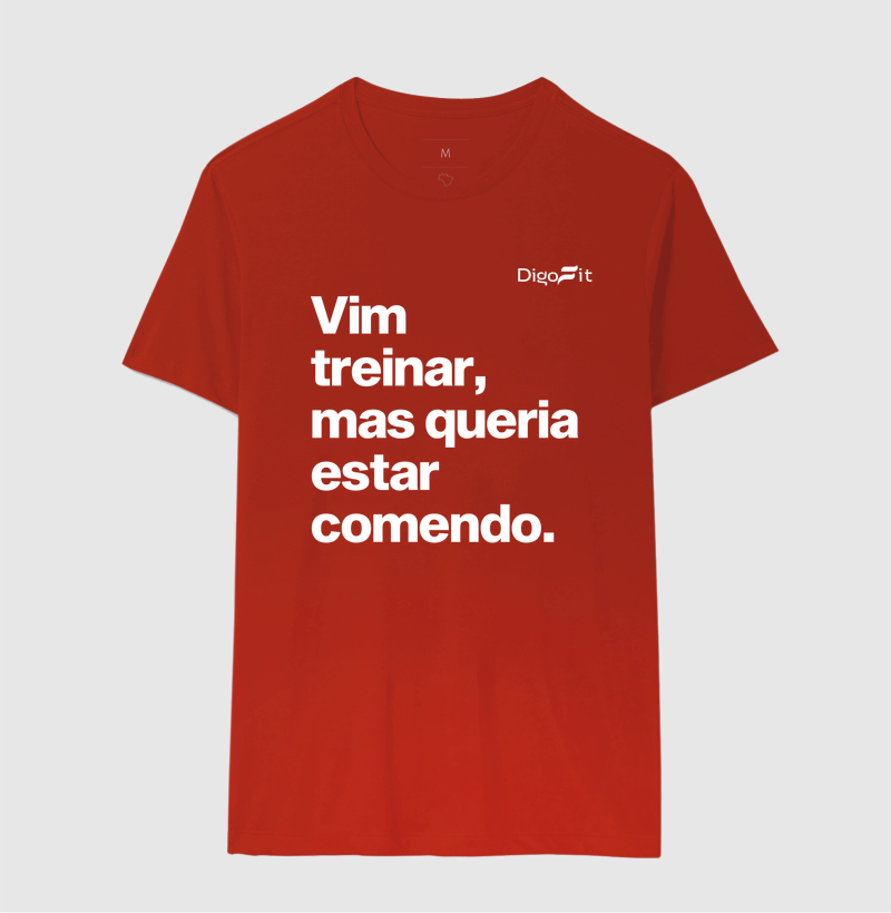 CAMISETA ACADEMIA VIM TREINAR MAS QUERIA ESTAR COMENDO - Imagem 10