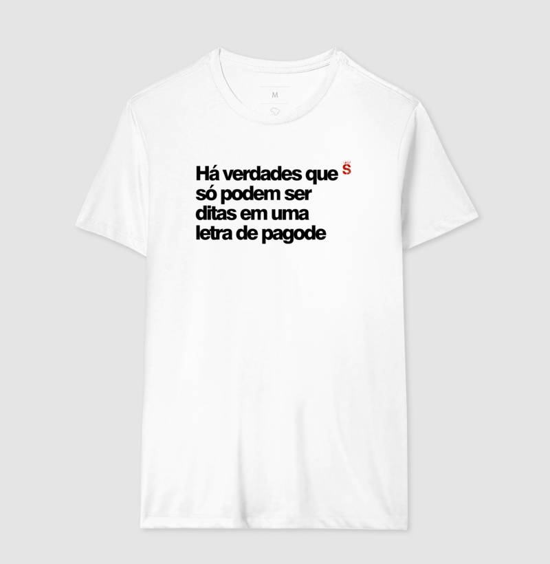 Há verdades que só podem ser ditas em uma letra de pagode