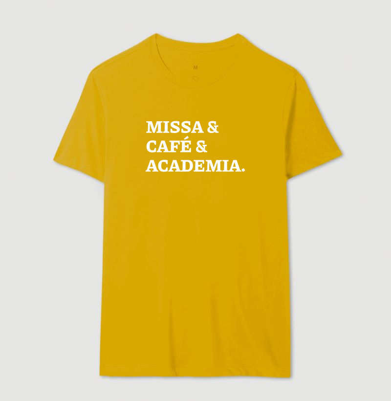 Missa & Café & Academia - Frase - Imagem 14