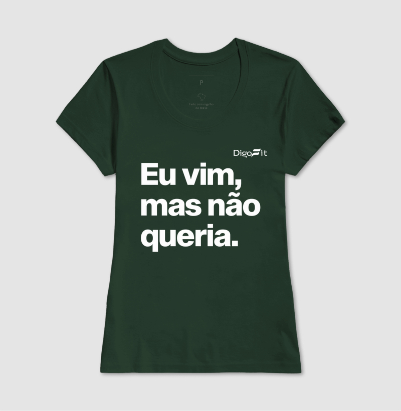 CAMISETA ACADEMIA EU VIM MAS NÃO QUERIA - Imagem 13