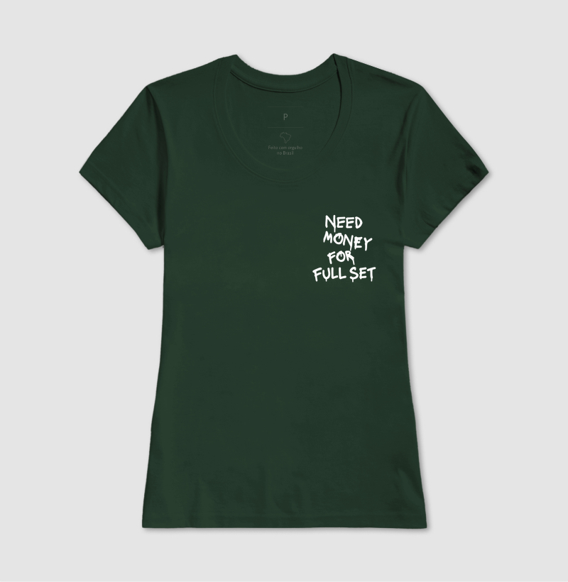 Need Money For Full Set - No Peito - Imagem 16