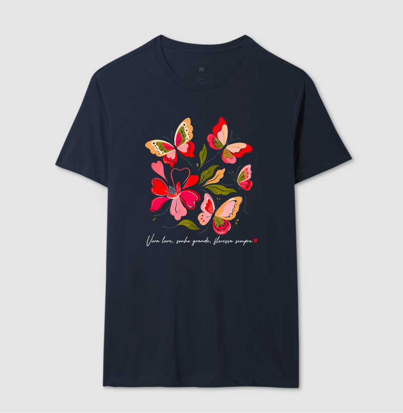 Camiseta Viva leve, Sonhe grande, Floresça sempre. - Imagem 6