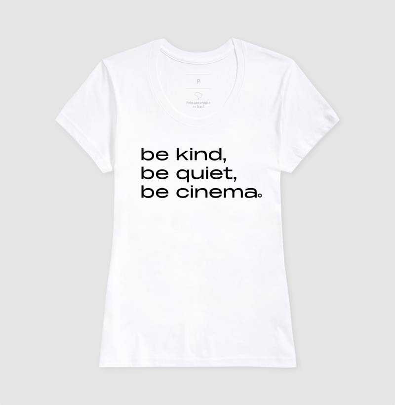 Be Kind, Be Quiet, Be Cinema - Imagem 5
