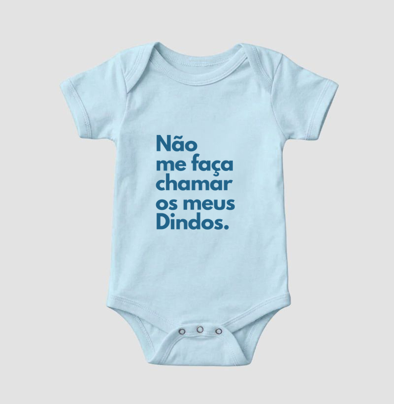 Não me faça chamar os meus Dindos. (body bebê) - Imagem 4