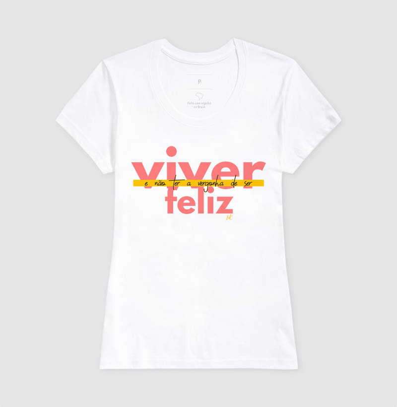 Viver e não ter a vergonha de ser Feliz - Rosa - Imagem 5