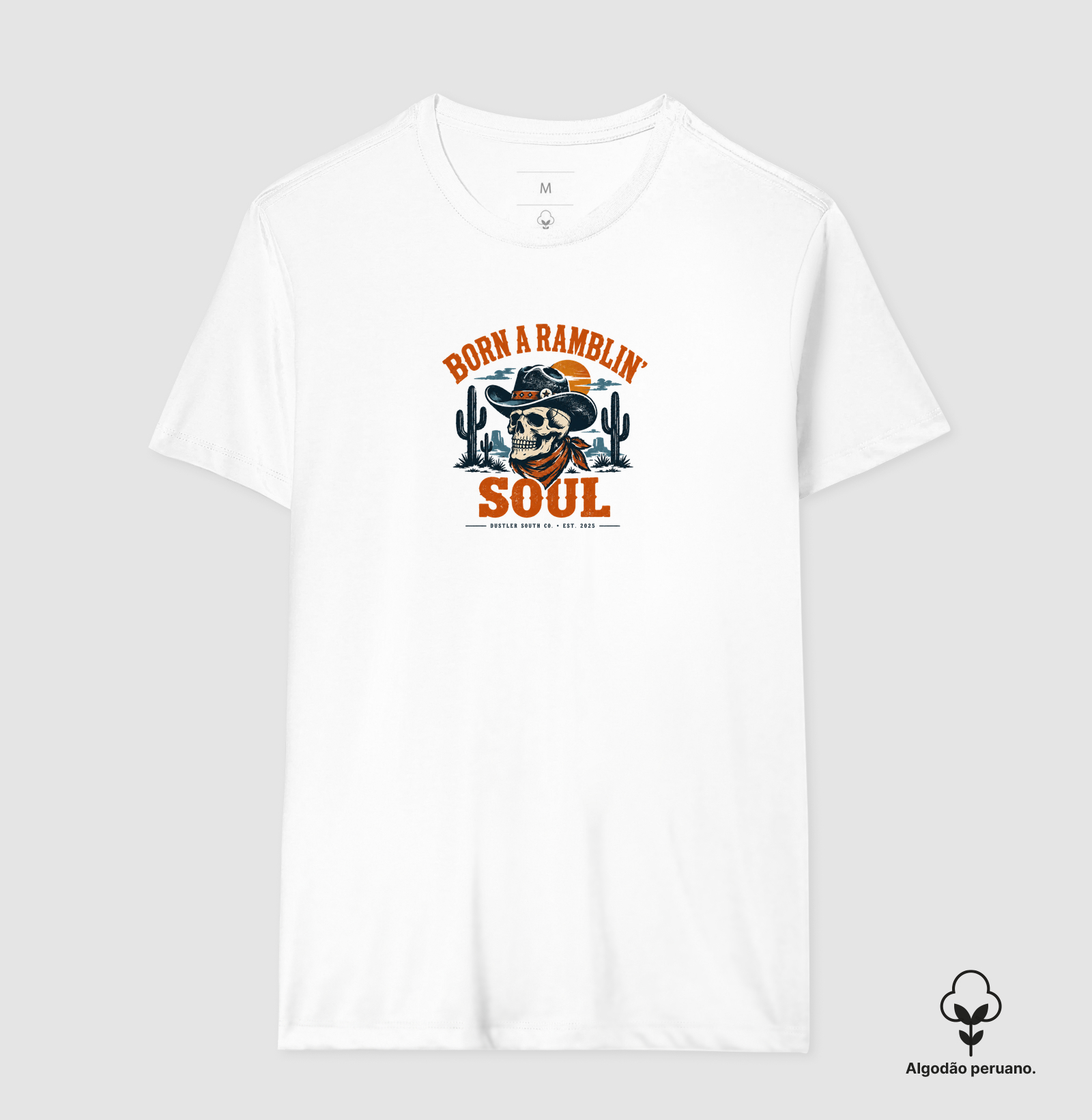 Camiseta Country Born a Ramblin’ Soul Dustler South Co. Algodão Peruano Premium - Imagem 2