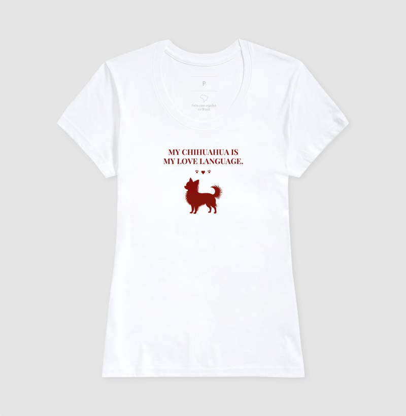 My chihuahua is my love linguage. - Imagem 3
