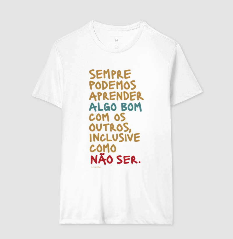Camiseta Sempre Podemos Aprender Algo Bom - Imagem 4
