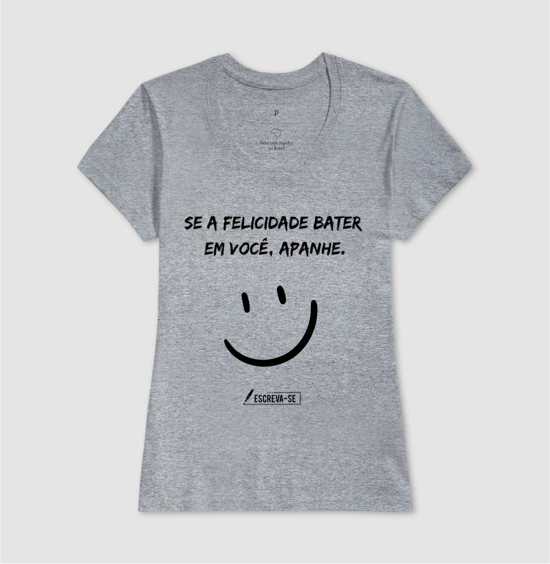 Se a felicidade BATER, APANHE. - Imagem 10