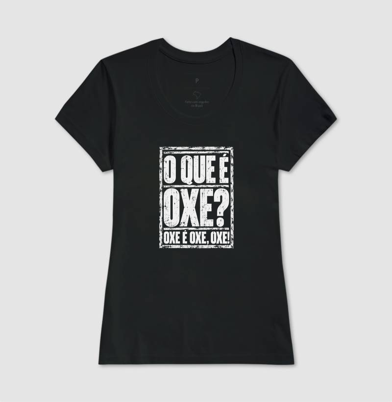 Camiseta O que é Oxe?  - Imagem 3